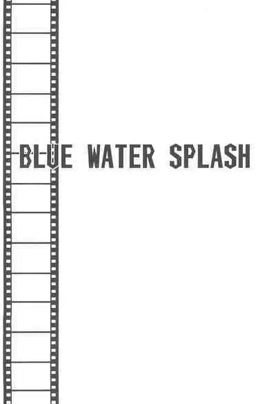 BLUE WATER SPLASH vol 38