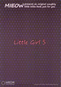 (C82) [Mieow (Rustle)] Little Girl 5 [English] {Nekoanon}