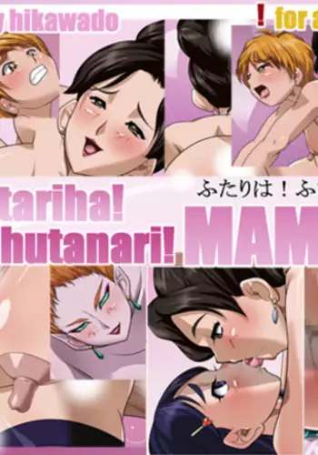 Mama to Futari de | Просто мама и я.