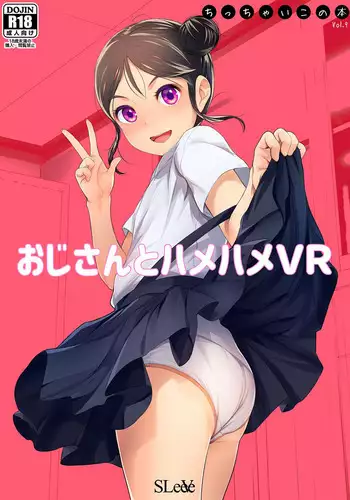 [SLeeVe (Sody)] Oji-san to Hamehame VR Chicchaiko Hon Vol. 9