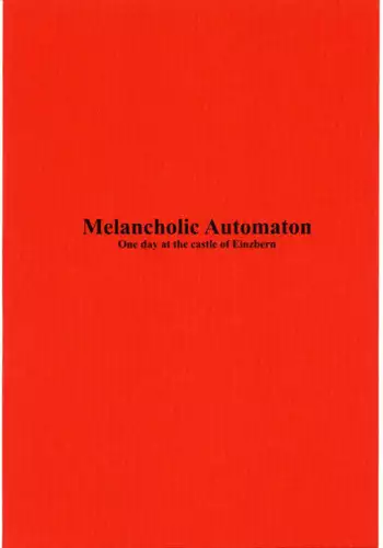 (C70) [St. Armadel Ch. (Kagetora)] Melancholic Automaton 2 - One day at the castle of Einzbern (Fate/hollow ataraxia) [English] [Anonygoo + The Rabbit Reich]