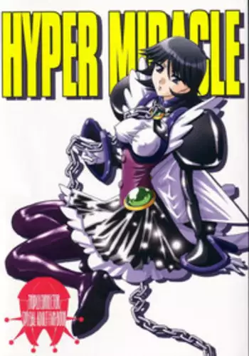[Studio Mizu Youkan (Higashitotsuka Rai Suta)] HYPER MIRACLE (Corrector Yui)