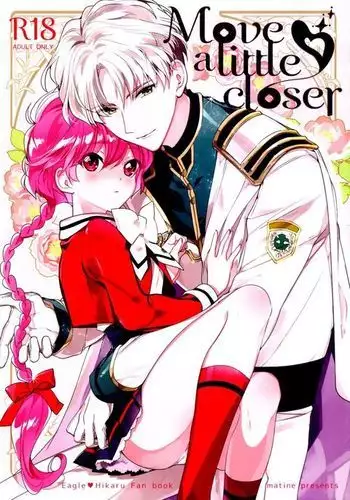 Move a Little Closer