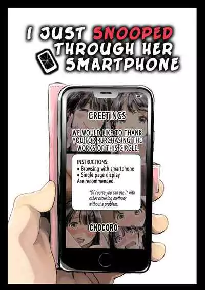 Kanojo no SmaPho o Nozoita dake nano ni | I Just Snooped through Her Smartphone