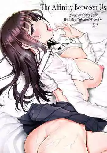[Miyabi] Futari no Aishou ~Osananajimi to Nettori Icha Love~ 3.1 | The Affinity Between Us ~Sweet and Sticky Sex With My Childhood Friend~ 3.1 [English] [Hellsin & HentaiIsLife] [Digital]