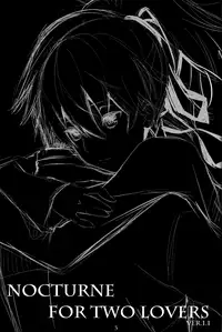 (C77) [Ajisaidenden (Kawakami Rokkaku, Takanashi Rei)] NOCTURNE -FOR TWO LOVERS- (Darker than Black: The Black Contractor)