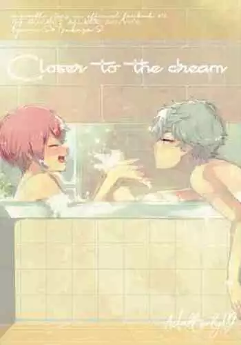 Closer to the dream