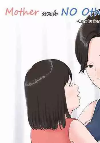 [Horsetail] Kaa-san Janakya Dame Nanda!! 5 ~Kanketsuhen Zenpen~| Mother, It Has to Be You ~Conclusion Part 1~[English][Amoskandy]